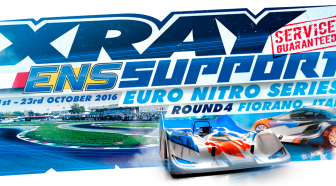 XRAY Support auf dem ENS Round 4 in Fiorano / Italien