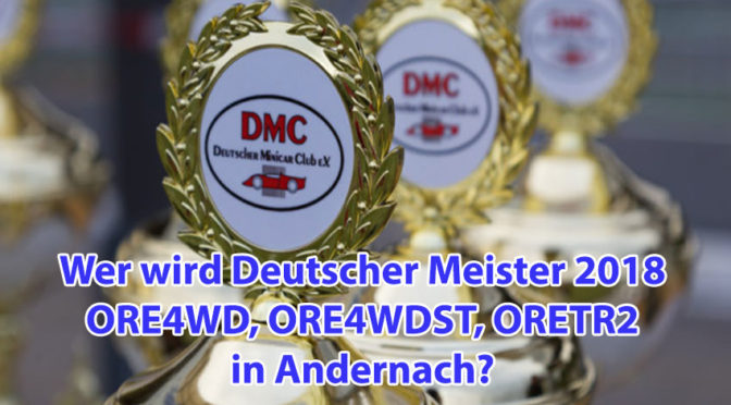 Wer wird Deutscher Meister ORE4WD / TR2
