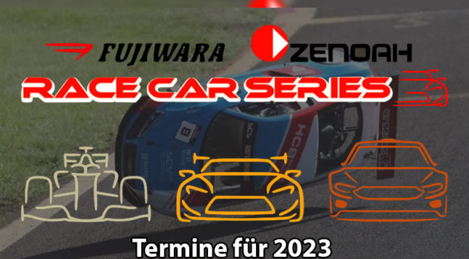 Race Car Series – Termine 2023
