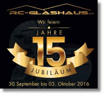 RC-Glashaus erwartet volles Haus zum 15. Geburtstag