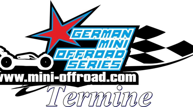 German Mini Offroad Series – Die Saison geht weiter