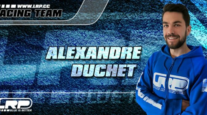 Alexandre Duchet wird Mitglied im LRP Team!