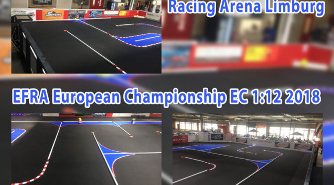 EFRA European Championship EC 1:12 2018 in der Racing Arena Limburg