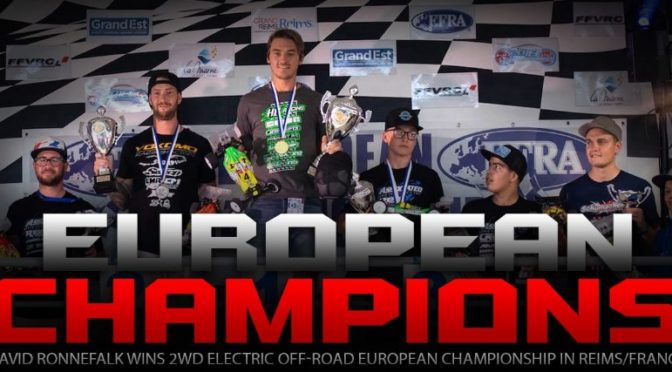 TEAM ORION und DAVID RONNEFALK sind Europameister 2WD 2018