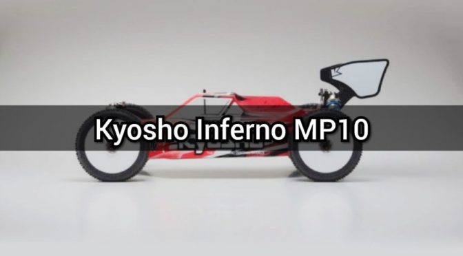Kyosho Inferno MP10