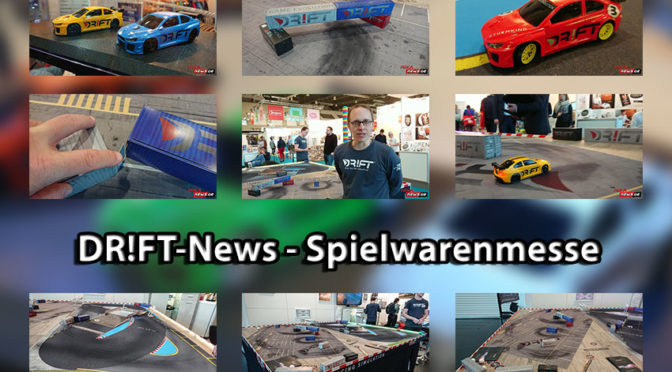 DR!FT präsentiert ein paar Neuheiten auf der Spielwarenmesse in Nürnberg