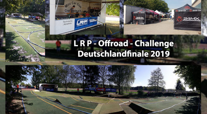 L R P – Offroad – Challenge Deutschlandfinale 2019