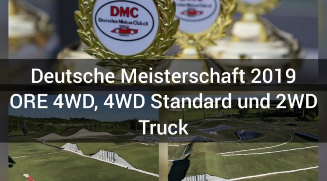 Deutsche Meisterschaft 2019 in ORE 4WD, 4WD Standard und 2WD Truck in Langenfeld