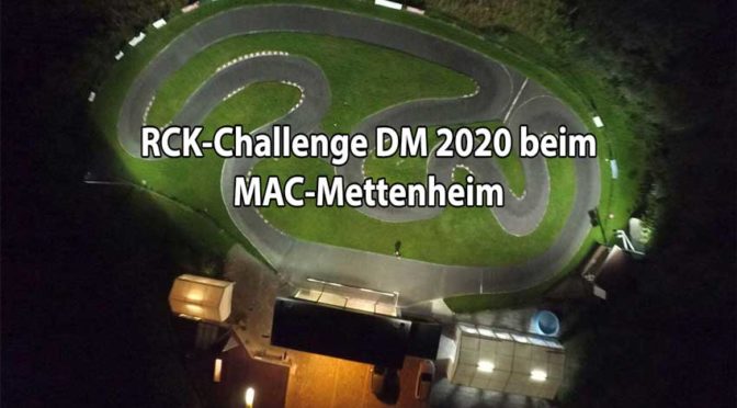 Der MAC Mettenheim wird die 21.Challenge DM austragen