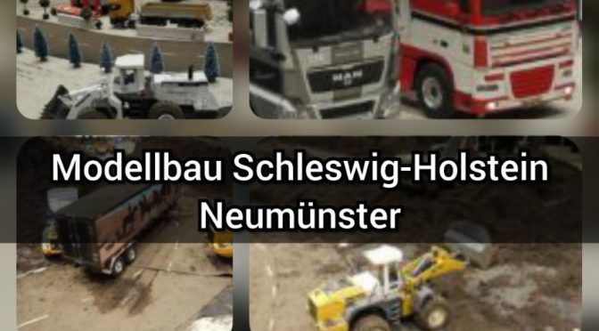 Modellbau Schleswig-Holstein Neumünster