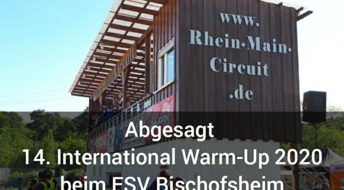 Abgesagt – 14. International Warm-Up 2020 beim ESV Bischofsheim