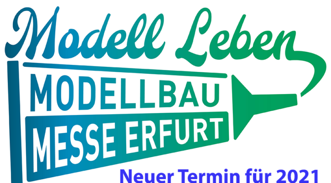 Neuer Termin der Modell Leben – Messe Erfurt 2021