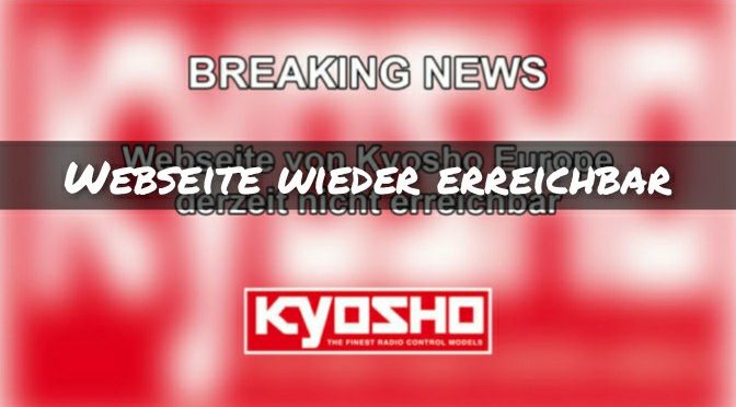 Kyosho Europe – Webseite wieder erreichbar