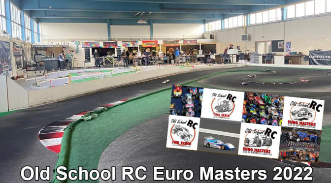 Old School RC Euro Masters 2022