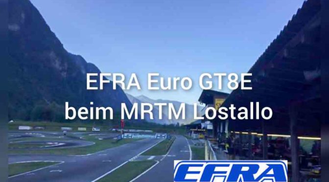 EFRA Europameisterschaft GT8E beim MRTM Lostallo