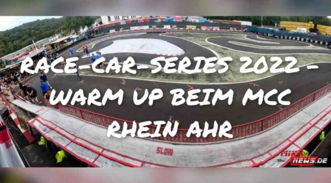 Warm Up der Race-Car-Series 2022 startet beim MCC Rhein Ahr