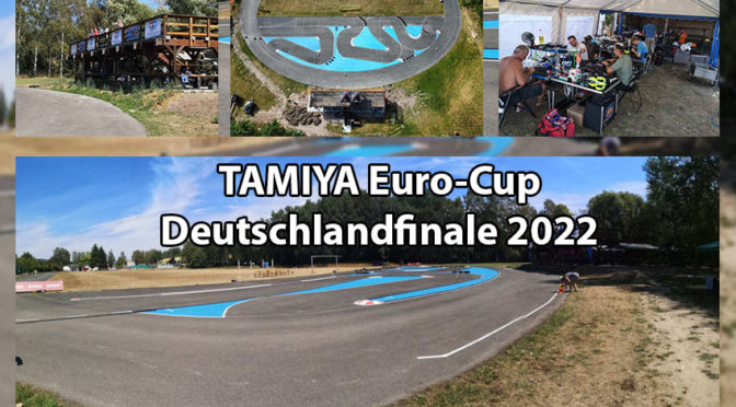 Los geht es – TAMIYA Euro-Cup Deutschlandfinale 2022