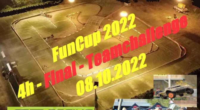 FunCup 2022 – 4h-Final-Teamchallenge beim RC Cobra Racing