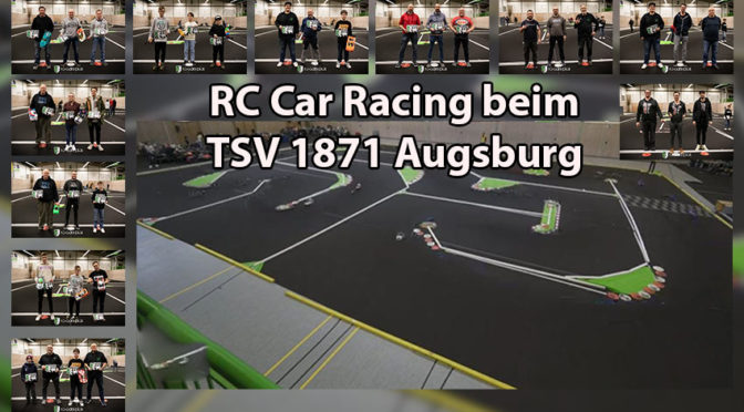Tolles RC Event mit 11 Klassen beim TSV 1871 Augsburg