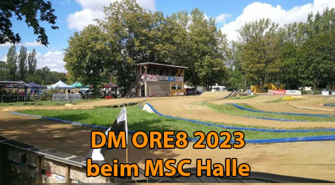 DM ORE8 beim MSC Halle – Erste Infos