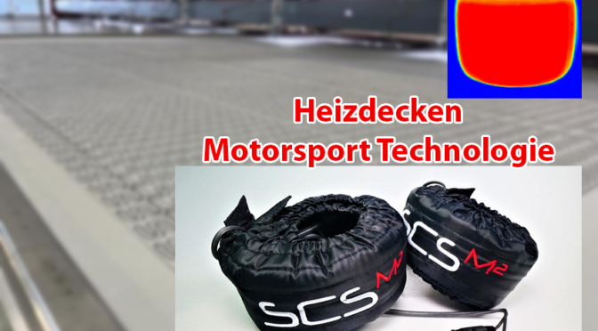 Heizdecken – Motorsport Technologie bei SCSM2