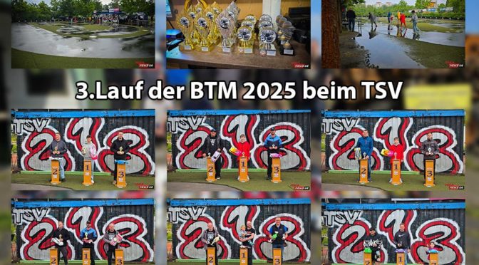 Regen – Sonne – Wind – Beim BTM Lauf 3 beim TSV war viel los