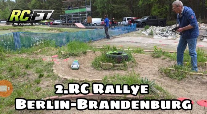 Der RCFT lädt zur 2.RC Rallye Berlin Brandenburg
